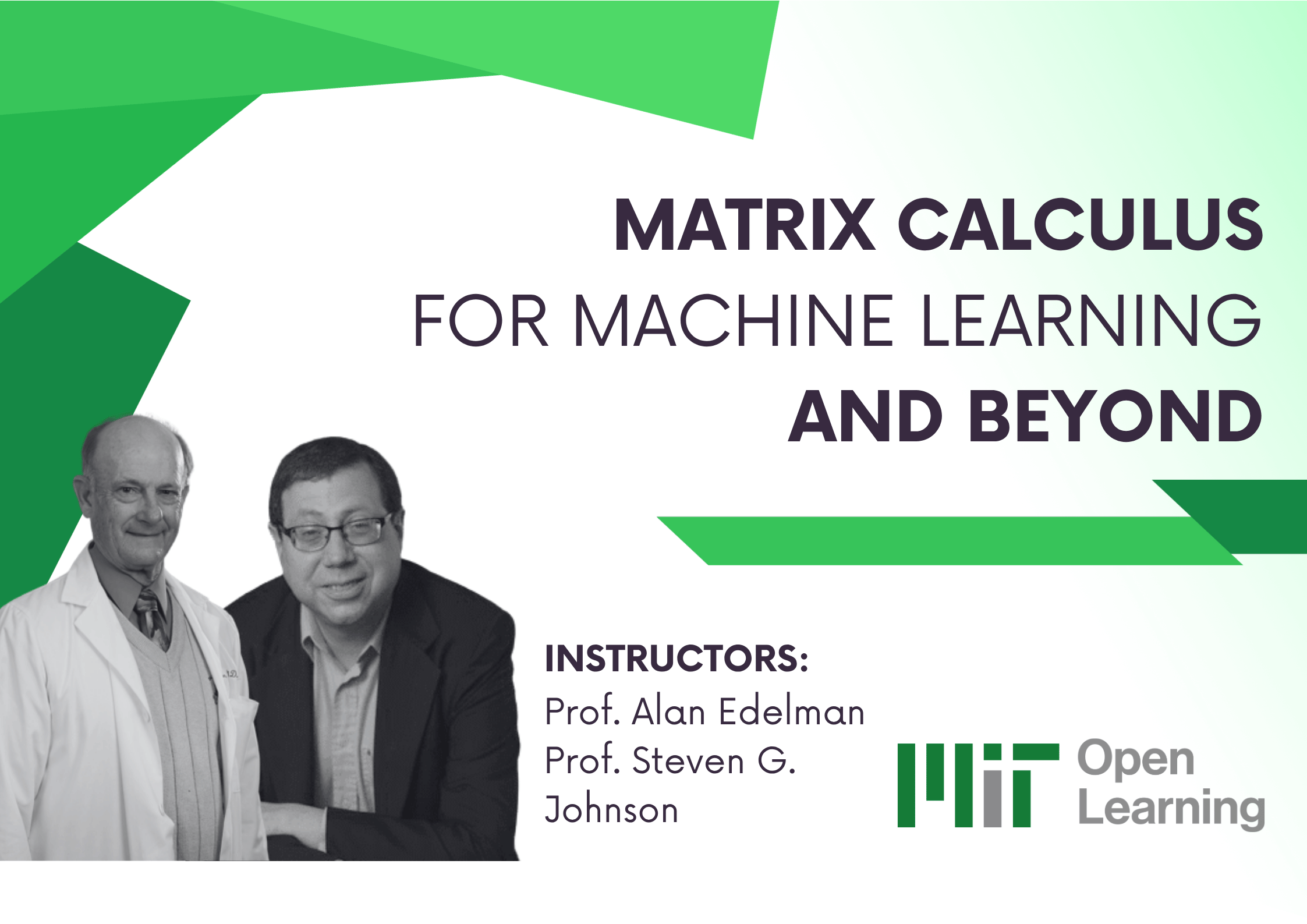 Matrix Calculus for Machine Learning and Beyond